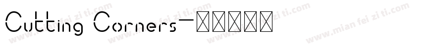 Cutting Corners字体转换